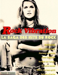 Rock Vibrations, la Saga des hits du rock